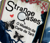 Strange Cases: O Mistério da Carta de Tarô|Aventura| Downloads | Fliperama