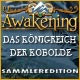 Awakening: Das K�nigreich der Kobolde Sammleredition. Erkunde das Reich der Kobolde!