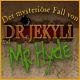 Der mysteri�se Fall von Dr. Jekyll and Mr. Hyde. Suche nach dem mysteri�sen Mr. Hyde!