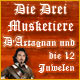Die Drei Musketiere: D'Artagnan und die 12 Juwelen. Finde die Juwelen der K�nigin!