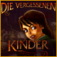 Die vergessenen Kinder. Eine Reise ins Unterbewusstsein!