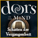 Doors of the Mind: Schatten der Vergangenheit. Erforsche eine Welt voller Albtr�ume!