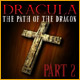 Dracula: The Path of the Dragon - Teil 2. Hilf Vater Arno dabei, Dracula aufzusp�ren!