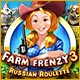 Farm Frenzy 3: Russisches Roulette. F�ttere die hungrigen Astronauten!