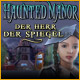 Haunted Manor: Der Herr der Spiegel Sammleredition. Stan braucht Deine Hilfe, um aus Haunted Manor zu entkommen!