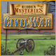 Hidden Mysteries®: Civil War. Reise in die Zeit des B�rgerkriegs!
