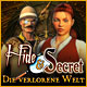 Hide and Secret: Die verlorene Welt. Rette eine Frau in N�ten!