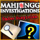 Mahjongg Investigation: Under Suspicion. Mach Metro City wieder sicher!