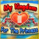 My Kingdom for the Princess 3Game Es ist an der Zeit, das Königreich wieder aufzubauen!
