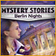 Mystery Stories: Berlin Nights. Ein Wimmelbild-Abenteuer direkt in Berlin.