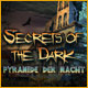 Secrets of the Dark: Pyramide der Nacht. Stoppe ein dunkles Ritual!