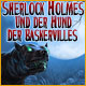 Sherlock Holmes und der Hund der Baskervilles. Brich den Fluch der Baskervilles!