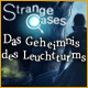 Strange Cases: Das Geheimnis des Leuchtturms. Finde die Wahrheit heraus, die hinter einem seltsamen Todesfall steckt!