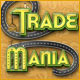 Trade Mania. Werde zum Immobilien-Mogul!