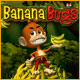 Banana Bugs Game