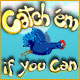 Catch Em If You Can