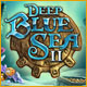 Deep Blue Sea 2. Discover the secrets of Avalonia!