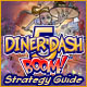 Diner Dash 5: Boom Strategy Guide Game