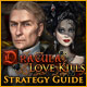Dracula: Love Kills Strategy Guide