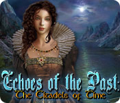 Travel from the Dark Middle Ages to the present to save the inhabitants of the Orion kingdom in Echoes of the Past - The Citadels of Time!