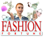 After finishing school you decide to open up your own boutique, sell clothes, help clients and earn a Fashion Fortune!