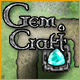 GemCraft