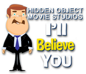 Hidden Object Movie Studios: I'll Believe You feature