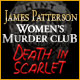 James Patterson Women's Murder Club: Death in Scarlet. Play as a popular novel character.