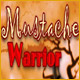Mustache Warrior