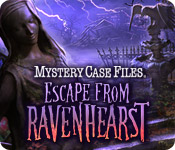 Mystery Case Files®: Escape from Ravenhearst