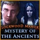 Mystery of the Ancients: Lockwood Manor. Uncover the truth in Lockwood Manor
