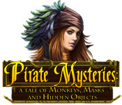 Save Mary’s father from the demon that possesses his body in Pirate Mysteries: A Tale of Monkeys, Masks, and Hidden Objects!