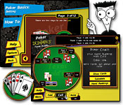 Learn when to hold `em and when to fold `em! Master the intricacies of the some of the world's most popular poker games!