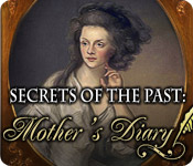 Uncover the Secrets of the Past: Mothers Diary in this thrilling story about love, death, treachery, and lies.