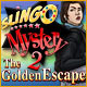Slingo Mystery 2: The Golden Escape. You got in, can you get out?