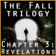 The Fall Trilogy Chapter 3: Revelation - PC game free download