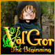 Val'Gor: The Beginning - PC game free download