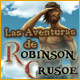 Las Aventuras de Robinson Crusoe. �Ayuda a Crusoe a escapar de la isla!