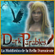 Dark Parables: La Maldici�n de la Bella Durmiente. �Conoce a la aut�ntica Bella Durmiente!