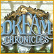 Dream Chronicles. Misteriosa aventura repleta de fantas�a