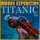 Hidden Expedition®: Titanic. �Sum�rgete y explora el pasado!