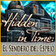 Hidden in Time: El Sendero del Espejo. �Viaja al pasado y salva once vidas!