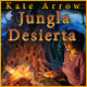 Kate Arrow: Jungla Desierta. �Devuelve un valioso�dolo en Kate Arrow!