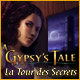 A Gypsy's Tale: La Tour des Secrets. D�couvrez une ancienne tour maudite !