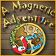 A Magnetic Adventure. Apprenez� contr�ler l��lectromagn�tisme.