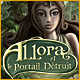 Allora et le Portal D�truit. Retrouvez les joyaux d'un portail cass�.