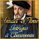 Amulet of Time: Intrigue� Chenonceau. A vous de changer le cours de l�histoire.