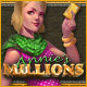Annie's Millions. H�ritez d'un million de dollars.