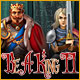 Be a King 2. Construisez un royaume paisible.