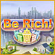 Be Rich. B�tissez un empire immobilier !